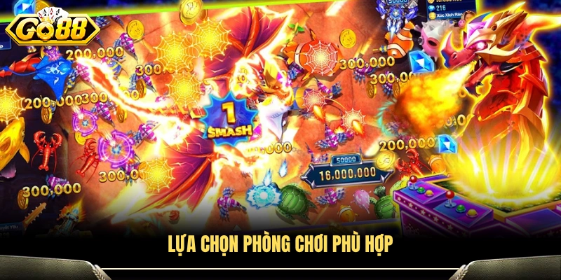 Cách chọn phòng chơi bắn cá phù hợp với mức vốn 