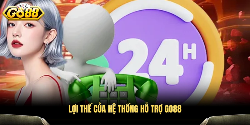 Những ưu điểm nổi bật của dịch vụ hỗ trợ GO 88