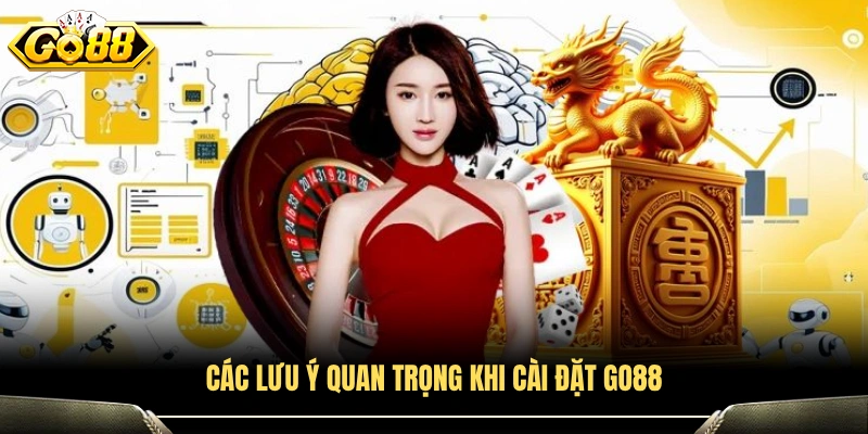 Những điều cần chú ý khi cài đặt ứng dụng 