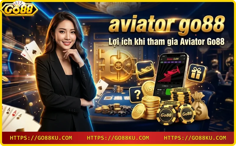 Aviator Go88 benefits with phone and coins